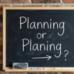 Planning or Planing: Meaning, Differences & Usage