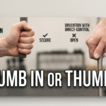Thumb In or Thumb Out: What Does It Really Mean?