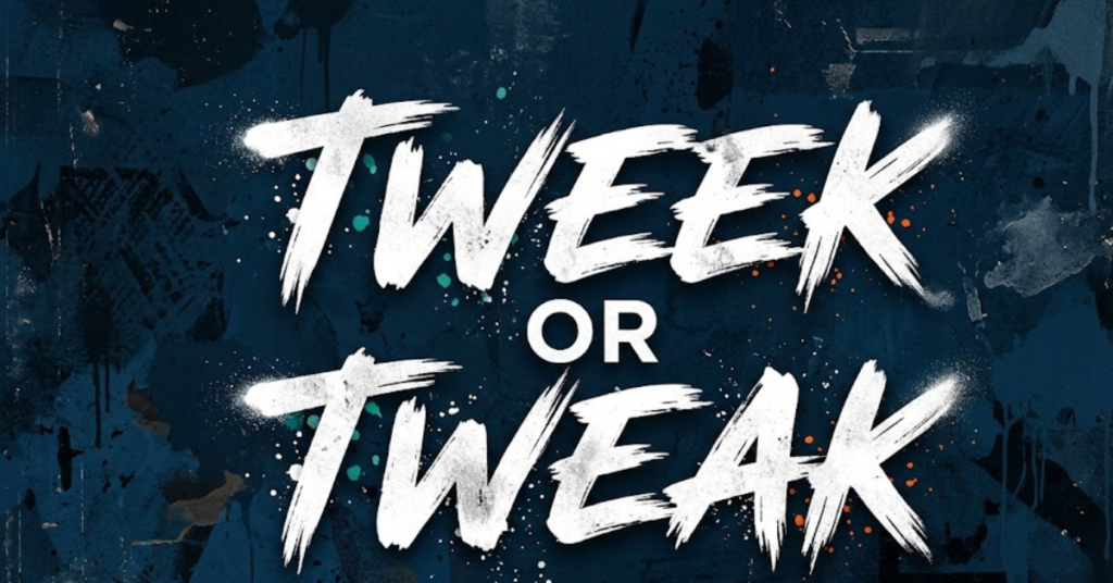 Tweak or Tweek: What’s the Correct Word?