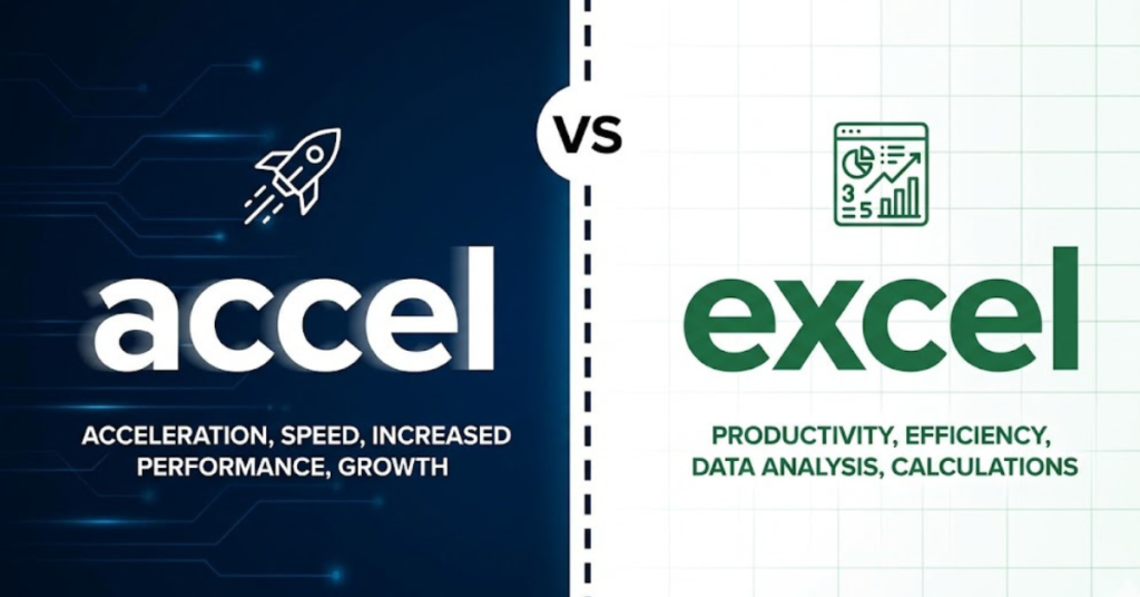 Accel vs Excel: What’s the Difference?