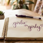 Girly or Girlie: Meaning, Spelling & Usage Explained